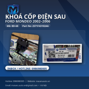 Khoá cốp điện sau Masaru cho Ford Mondeo 2002–2006 (BD-68 | 2S71F43102AA)